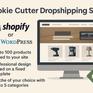 Cookie Cutter Dropshipping Store